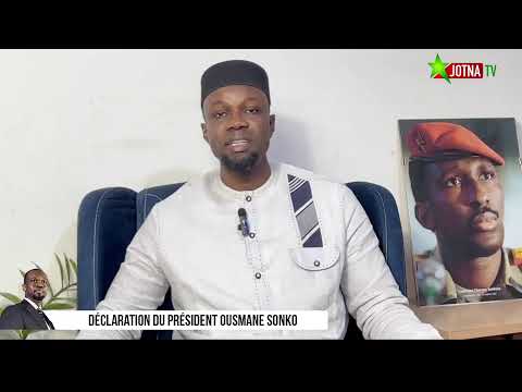 Déclaration du Président Ousmane SONKO