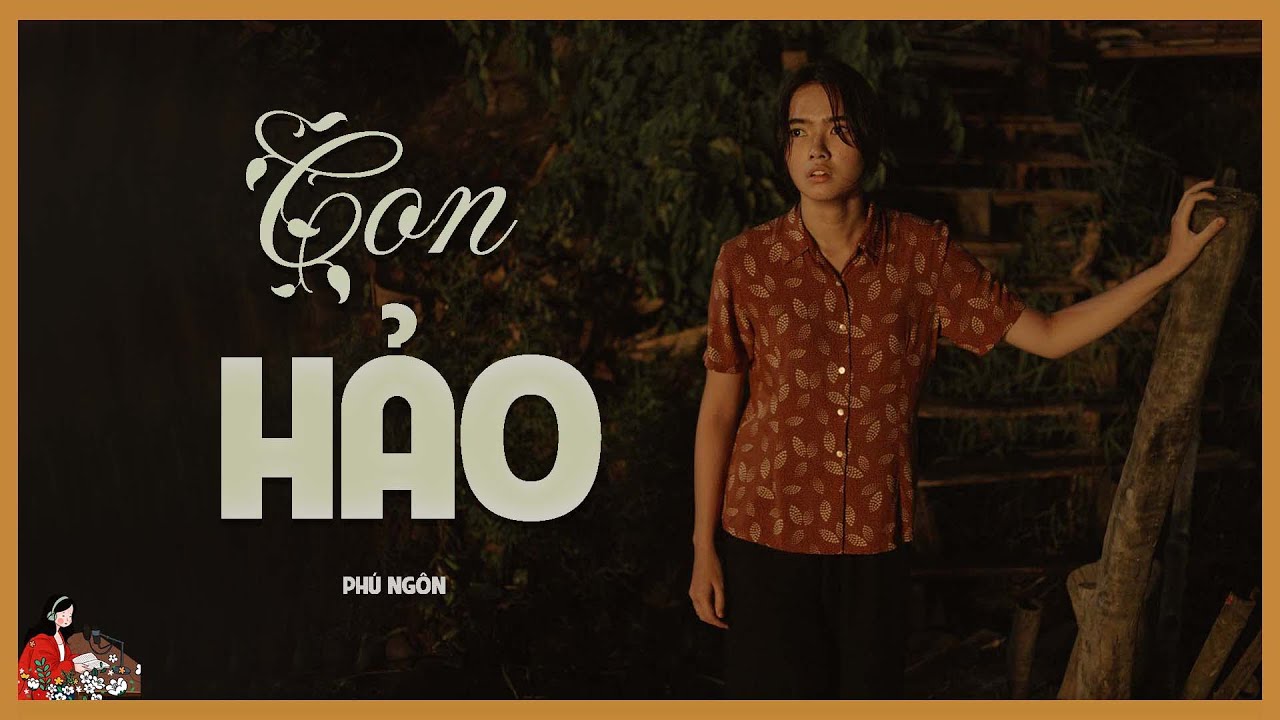 Truyện xã hội miền Tây rất đời [ĐÁNG NGHE]: CON HẢO | Tác giả: Phú Ngôn | KÊNH Hồng Trinh