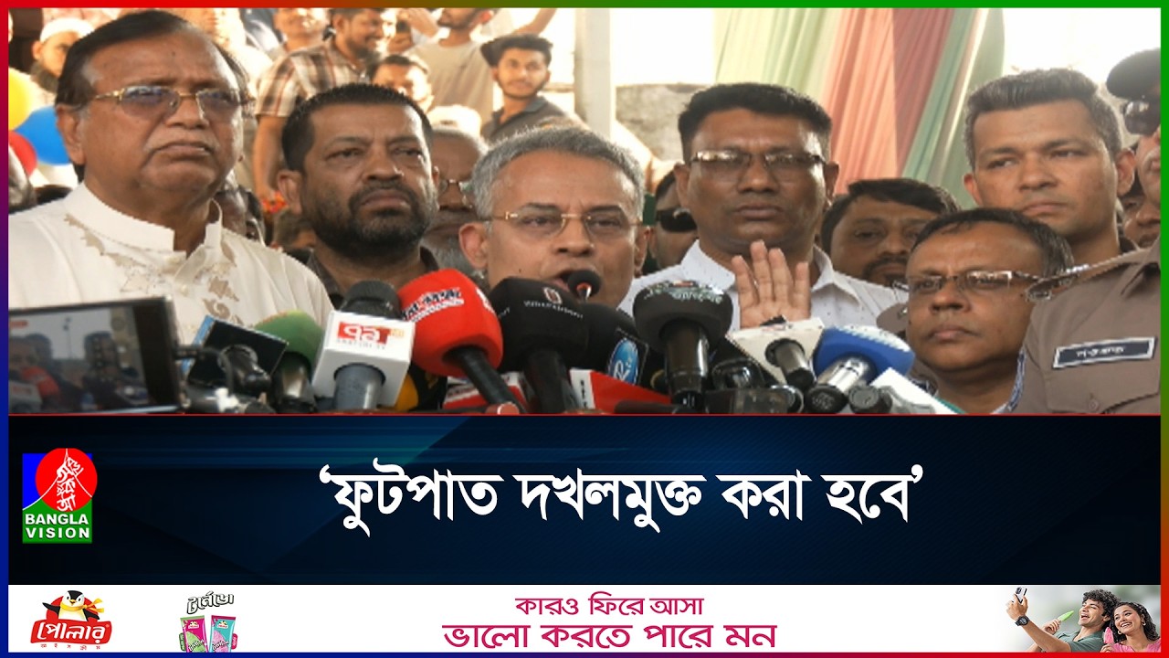 মানুষের যাতায়াত সহজ করতে ফুটপাত দখলমুক্ত করা হবে: সড়ক ও সেতুমন্ত্রী
