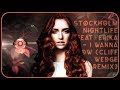 Stockholm Nightlife Feat Erika I Wanna Know Cliff Wedge Remix 