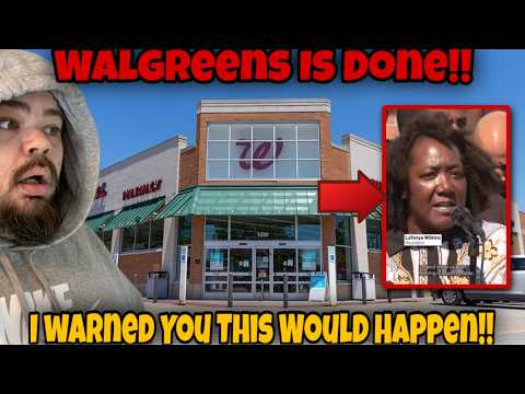 WALGREENS IS DONE