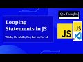JavaScript Loops Explained: For, While, Do-While &amp; For-In/Of (JavaScript for QA)