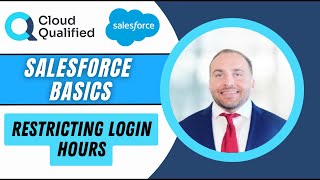 Salesforce Basics: Restricting Login Hours