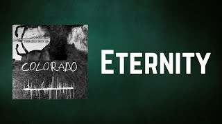 Neil Young & Crazy Horse - Eternity (Lyrics)