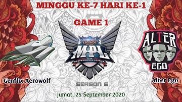 MPL-ID S6 WEEK 7 DAY 1 | Genflix Aerowolf vs Alter Ego | GAME 1