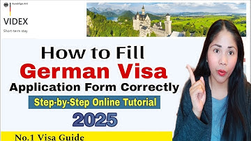 How to Fill German Visa Application Form (tourism, Visit, Business) Tutorial 2025