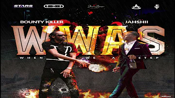 Bounty Killer Ft. Jahshii - When We A Step (2022