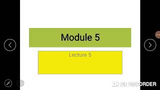 GE1 Module 5 lecture 5
