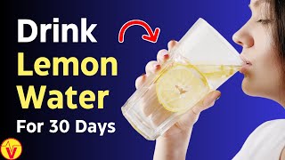 What Happens If You Drink Lemon Water For 30 Days | REAL Reason | Amazing Results | VisitJoy