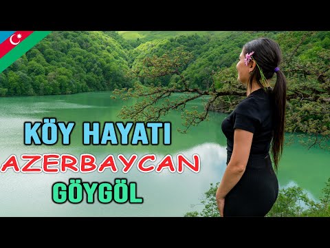 Azerbaycan Köy Hayatı Göygöl Gence