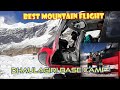 Best Mountain Flight ( Dhaulagiri Base Camp Nepal)