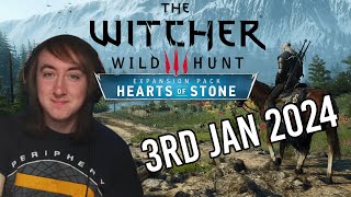 Zantor Plays The Witcher 3: Wild Hunt - Hearts of Stone - 3rd Jan 2024