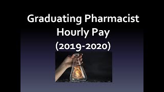 How Much Do Pharmacists Make Per Hour 2019
