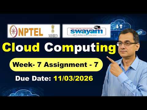 Cloud Computing Week 7 Assignment 7 Answers NPTEL Jan 2026 l #nptel  #cloudcomputing