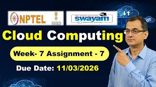 Cloud Computing Week 7 Assignment 7 Answers NPTEL Jan 2026 l #nptel  #cloudcomputing