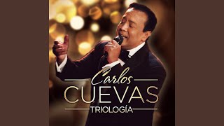 Tres Regalos - Carlos Cuevas