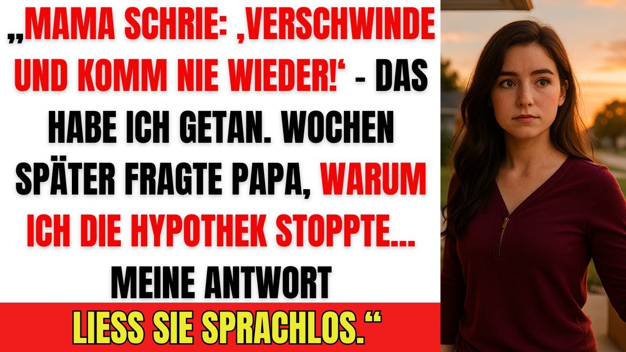 Mama schrie: „Verschwinde!“ – Wochen später fragte Papa, warum ich die Hypothek stoppte.
