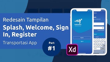 Tutorial Redesain Mobile App, Cara Pemula | Part 1| Bahasa Indonesia | Adobe XD