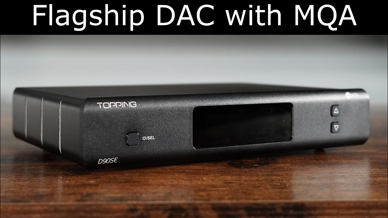 Topping D90SE Headphone DAC Review YouTube