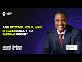 Are Stocks, Gold, and Bitcoin About to Bubble Again? Episode cover