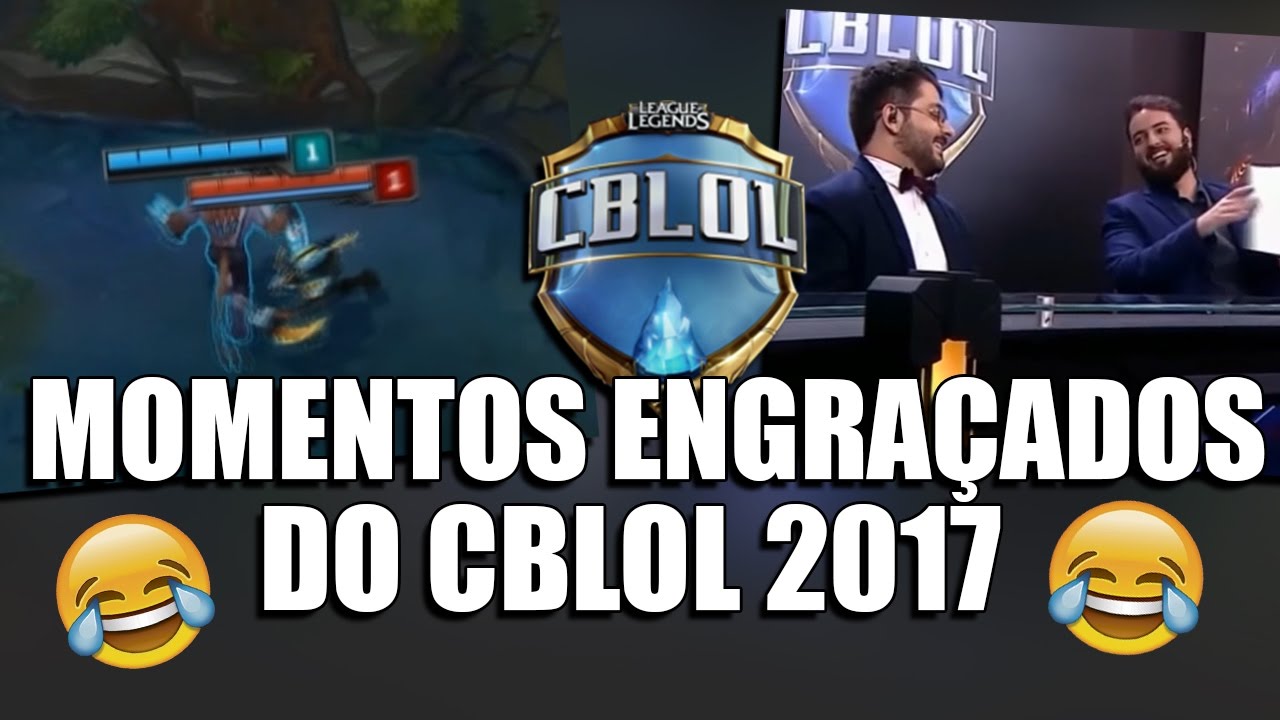 MOMENTOS ENGRAÇADOS DO CBLOL 2017