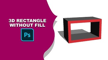 how to make 3d rectangle in photoshop without fill