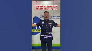 Asnaf pun kena SCAM | Celaka punya SCAMMER | Zakat Selangor