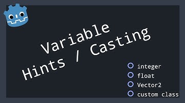 Godot Tidbits: GDScript variables, type hints and casting