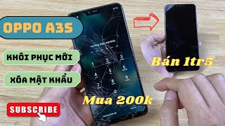 Cách khôi phục điện thoại cũ OPPO A3S | Xóa mật khẩu Oppo A3S chuẩn nhất