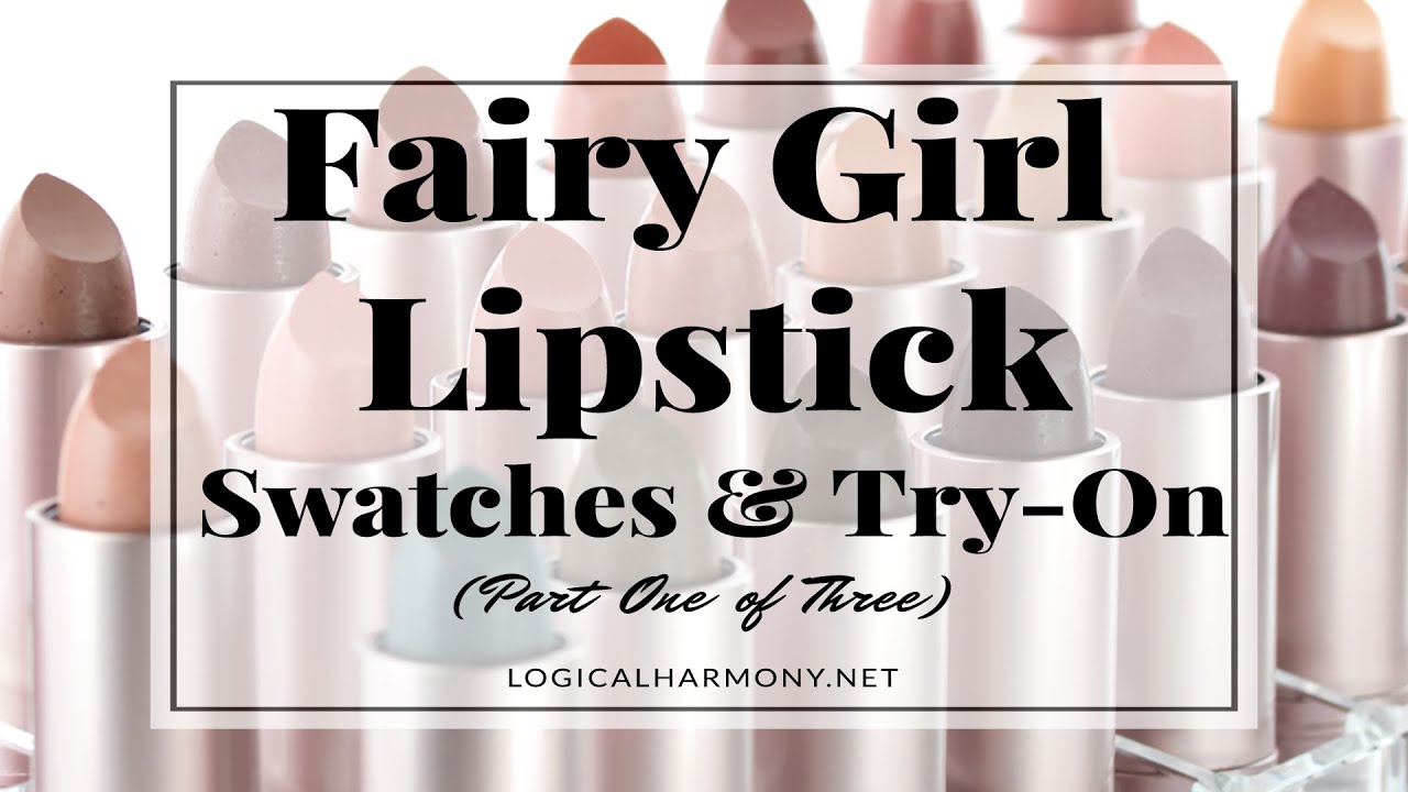 Fairy Girl Lipsticks Try On & Swatches (Cruelty Free & Vegan