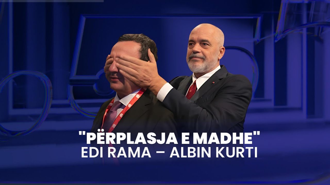 🔴 FIVE - EDI RAMA – ALBIN KURTI 
