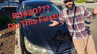 First Thing To Do If Your Honda Accord Gets A P0420 Code!