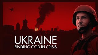 Ukraine: Finding God in Crisis | Billy Graham TV Special