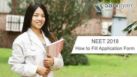 NEET 2018 Application Form | How to Fill Guide