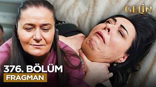 Gelin Dizisi 3. Sezon 376. Bölüm Fragmanı - Ön İzleme Detayları