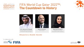 #ECSpeakerSeries | FIFA World Cup Qatar 2022: The Countdown to History