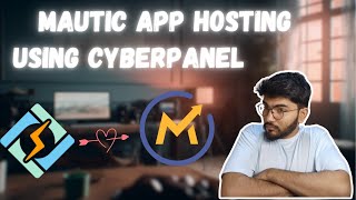 Mautic app hosting  using cyberpanel #hosting #cyberpanel #mautic