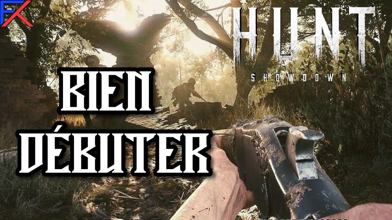 Hunt Showdown - Bien débuter sur le jeu. - YouTube