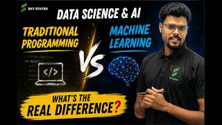 Traditional Programming vs Machine Learning | What's the Real Difference | Data Science & AI