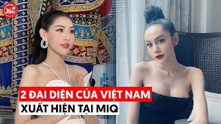 2 đại diện của Việt Nam tại MIQ: Lương Mỹ Kỳ bị mất cơ hội, Dịu Thảo bắn tiếng Anh như gió