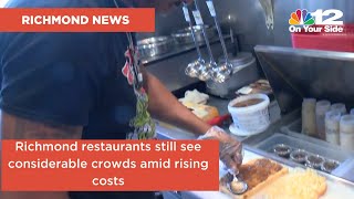 Richmond restaurants still thriving amid rising costs