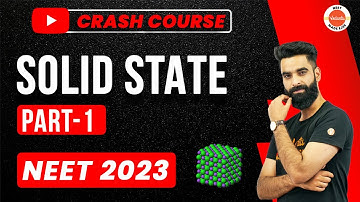Solid State | NEET 2023 Chemistry Class 12 | #neetchemistry | Wassim Sir