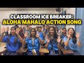 ICE BREAKER #24: ALOHA MAHALO ACTION SONG