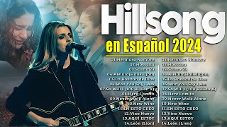 Hillsong En Español 2024 Lo Mejor De Todos Los Tiempos  Sus Mejores Canciones 2024#españolhillsong