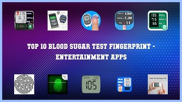 Top 10 Blood Sugar Test Fingerprint Android Apps
