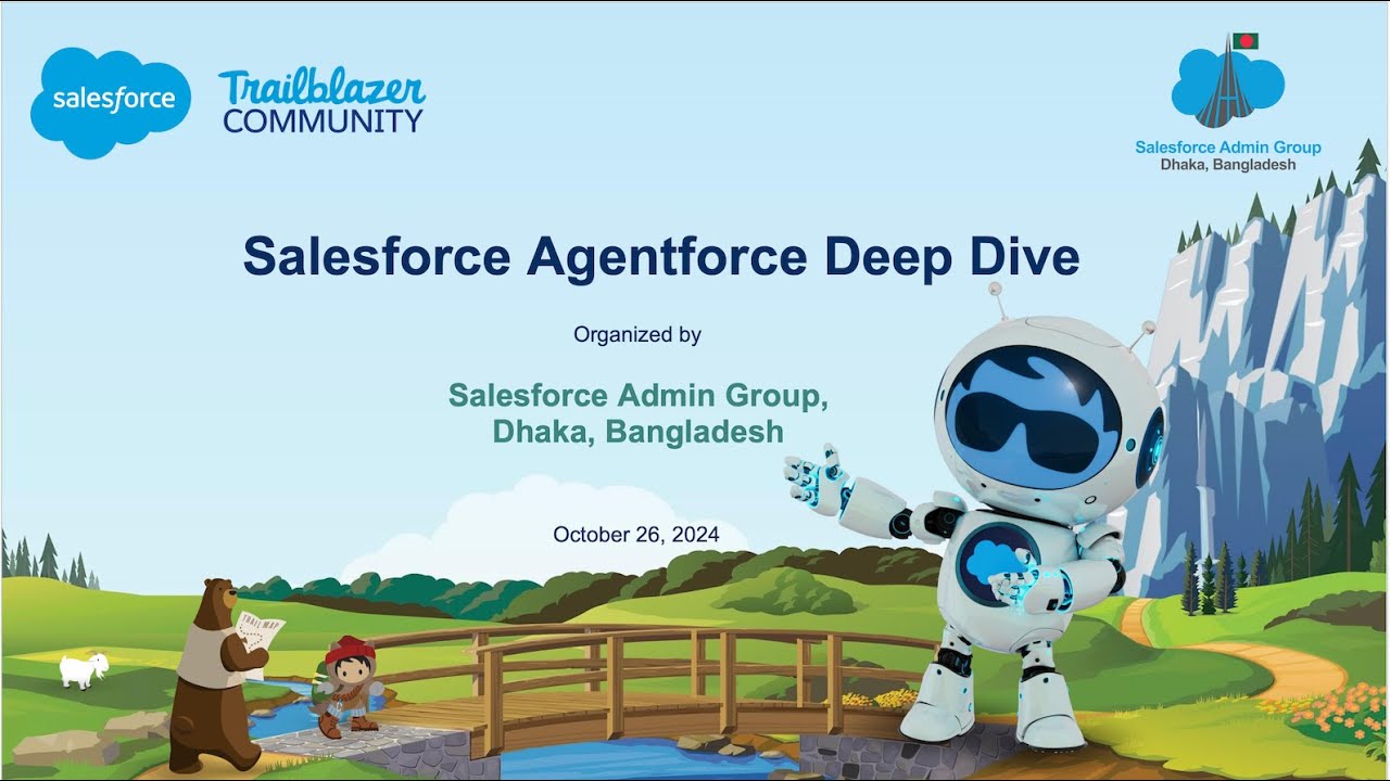 Agentforce Deep Dive - Salesforce Admin Group, Dhaka, Bangladesh - YouTube
