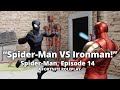 Spider-Man, Episode 14 || Fortnite RP || “Spider-Man VS Ironman!”