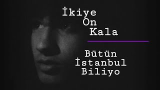İkiye On Kala ~ Bütün İstanbul Biliyo (Cover) Gitar
