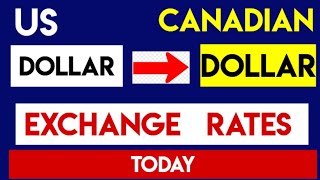 Best Rate US Dollar To Canadian Dollar USD to CAD Today