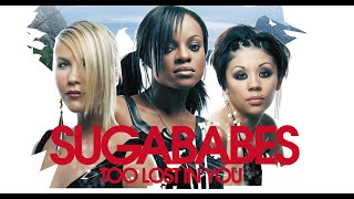 Sugababes - Too Lost In You (Remix)